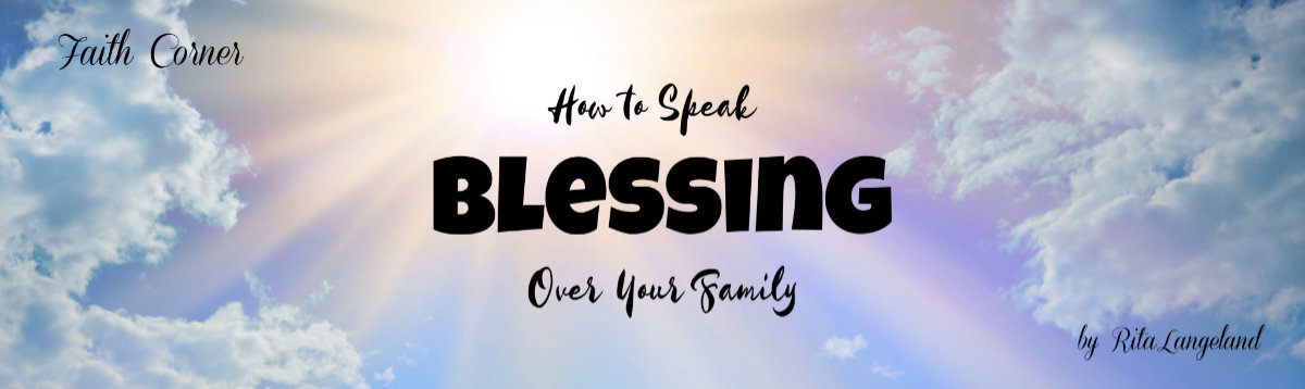 Faith Papers How to Speak Blessing